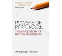 Winston Fletcher Powers of Persuasion (Copertina rigida)