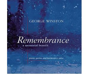 Winston,George - Remembrance - a Memorial Benefit