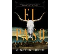 Winston Groom El Paso (Copertina rigida)