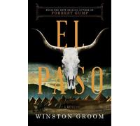 Winston Groom El Paso (Tascabile)