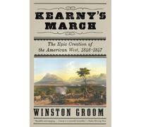 Winston Groom Kearny's March (Tascabile)