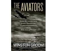 Winston Groom The Aviators (Tascabile)