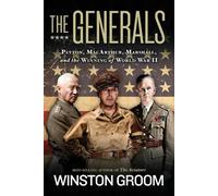 Winston Groom The Generals (Copertina rigida)