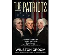 Winston Groom The Patriots (Copertina rigida)