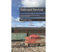 Winston Guy Railroad Revival (Tascabile)