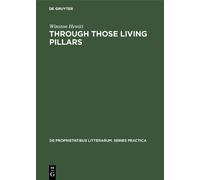 Winston Hewitt Through those living pillars (Copertina rigida)