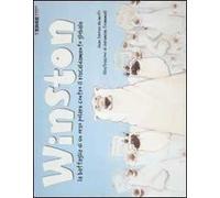 Winston. La battaglia di un orso polare contro il riscaldamento globale