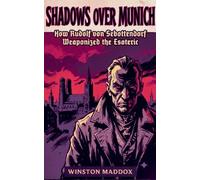 Winston Maddox Shadows over Munich (Tascabile)