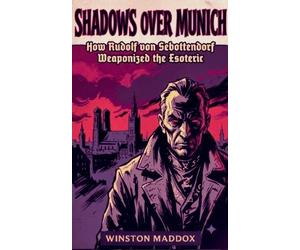 Winston Maddox Shadows over Munich (Tascabile)