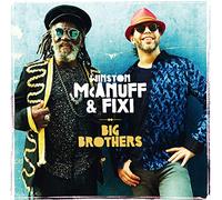Mcanuff Winston & Fixi - Big Brothers