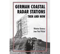 Winston Ramsey German Coastal Radar Stations Then and Now (Copertina rigida)