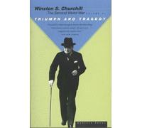 Winston S. Churchill Triumph and Tragedy (Tascabile)