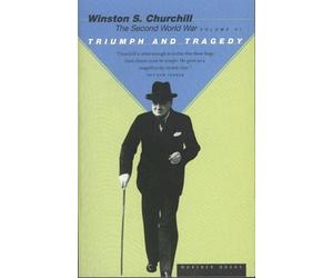 Winston S. Churchill Triumph and Tragedy (Tascabile)