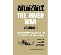 Winston Spencer Churchill The River War Volume 1 (Copertina rigida)