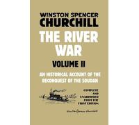 Winston Spencer Churchill The River War Volume 2 (Copertina rigida)