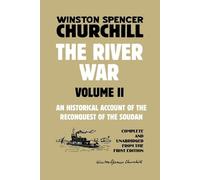 Winston Spencer Churchill The River War Volume 2 (Tascabile)