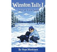 Winston Tails I: Love at First Sight