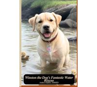Winston the Dog's Fantastic Water Rescue
