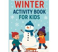 Winter Activity Book for Kids: Fun Coloring & Puzzle Activities for Winter Holidays