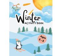 Winter Activity Book for Kids: Winter activity and coloring book for children ages 5-8