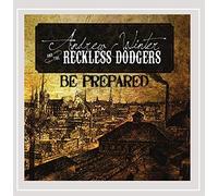Winter, Andrew & The Reckless Dodgers - Be Prepared