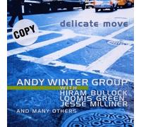 WINTER, ANDY GROUP Delicate Move (CD) Album