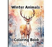 Winter Animals: Beautiful Animals of the winter season for you to color