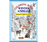 Winter Animals Coloring Book - Bilingual English & Italian