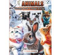 Winter Animals Ephemera for Art Journaling, ATCs & Card Makin Forest Wildlife Edition: 40 Pages with 160+ Vintage Elements To Cut Out, Glue and ... for Card Making, Mixed Media & Scrapbook