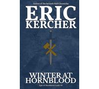 Winter at Hornblood: Epic of Hornblood Castle #2