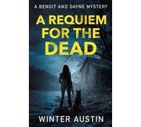 Winter Austin A Requiem For The Dead (Tascabile)
