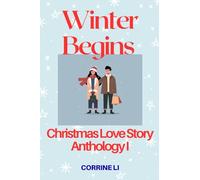 Winter Begins: Christmas Love Story Anthology I