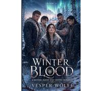 Winter Blood: A Reverse Harem Wolf Shifter Romance