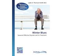Winter Blues: Seasonal Affective Disorder and its Treatment
