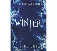 WINTER: Book Five of the Frosted Fae Series