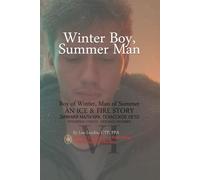 Winter Boy, Summer Man: An Ice & Fire Story, Book One