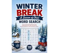 Winter Break: A Season of Cheer Word Search: A Fun Puzzle Activity Book for Teens Celebrating Snowy Days, Gift-Giving, New Year Reflection, and Cozy Winter Comfort
