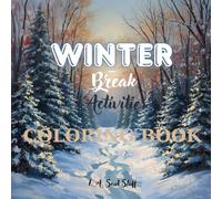 WINTER-Break Activities Coloring Book: Inspiring ways to spend your winter vacation