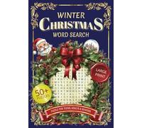 Winter Christmas Word Search: Large Print, Dedication Page and Extra Notes Page for Memories