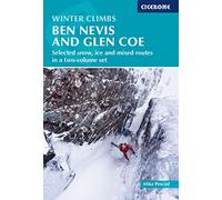 Winter Climbs: Ben Nevis and Glen Coe: Selected snow, ice and mixed routes in a two-volume set