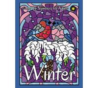 Winter Color By Numbers for Adults: Stained Glass Color by Number Coloring Book