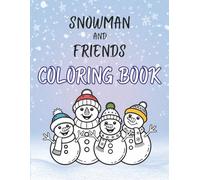 Winter Coloring Book for Kids Ages 2-6 | 25 Cute Snowman & Friends Coloring Pages
