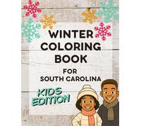 Winter Coloring Book for South Carolina: Kids Edition