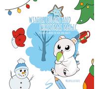Winter colors and Christmas Magic: Coloring book for kids and adults