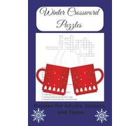 Winter Crossword Puzzles: 55 Winter Themed Crossword Puzzles great for Travel and Relaxation and more. Christmas, New Years, Mardi Gras