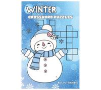 WINTER CROSSWORD PUZZLES: Crossword Puzzles with Easy to Read Print about Winter,Snowboarding,Outdoors and More | 6x9 inches, 120 pages | 50+ Puzzles... Vacations, Holidays and Relaxation