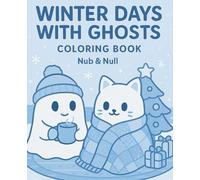 Winter days with ghosts: Coloring Book
