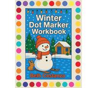 Winter Dot Marker Workbook: Dot Marker Activity Workbook