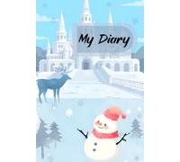 Winter Dreams Journal: A Beautiful Snowflake-Themed Notebook for Writing, Journaling, Notes, Goals, and Daily Reflections