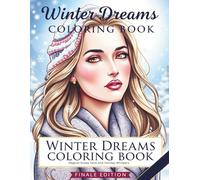 Winter Dreams Portraits Coloring Book: Magical Snowy Faces and Holiday Whispers: 50 PAGES